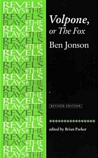 Volpone, or the Fox : Ben Jonson (Paperback, 2 ed)