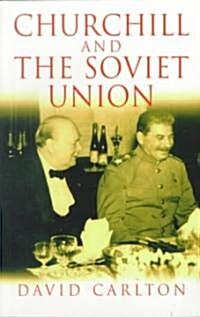 Churchill and the Soviet Union (Paperback)