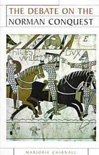 The Debate on the Norman Conquest (Paperback)