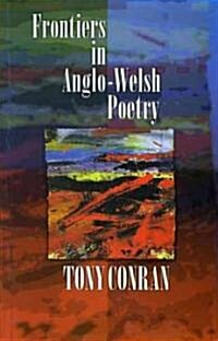 Frontiers in Anglo-Welsh Poetry (Paperback)