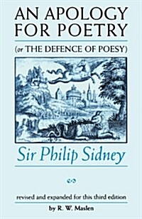 An Apology for Poetry (or the Defence of Poesy) : Sir Philip Sidney (Paperback)