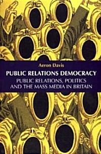 Public Relations Democracy (Paperback)