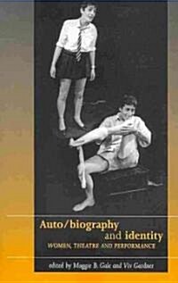 Auto/Biography and Identity (Paperback)