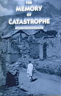 The Memory of Catastrophe (Paperback)