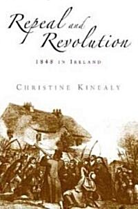 Repeal and Revolution : 1848 in Ireland (Paperback)