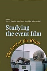 Studying the Event Film : The Lord of the Rings (Hardcover)
