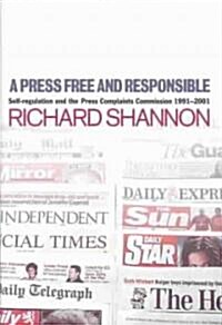 Press Free and Responsible (Hardcover)