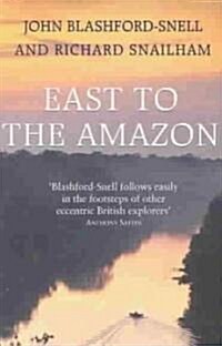 East to the Amazon (Paperback)