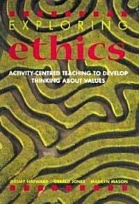 Exploring Ethics (Paperback, Spiral)