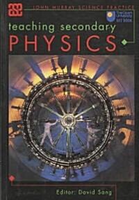 Teaching Secondary Physics (Paperback)