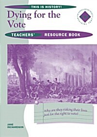 Dying for the Vote (Paperback, Teachers Guide)