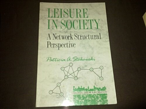 Leisure in Society (Paperback)
