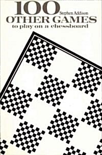 One Hundred Other Games to Play on a Chessboard (Paperback)