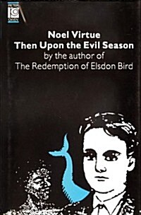 Then Upon the Evil Season (Hardcover)