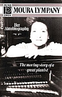 Moura Lympany: Her Autobiography (Paperback)