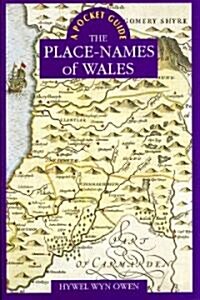 A Pocket Guide to the Place-Names of Wales (Paperback)