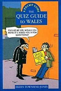 The Quiz Guide to Wales (Paperback)