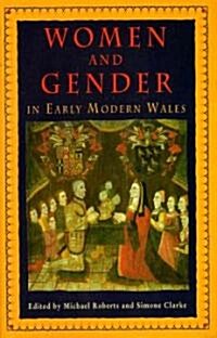 Women and Gender in Early Modern Wales (Paperback)