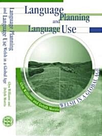 Language Planning and Language Use (Hardcover)