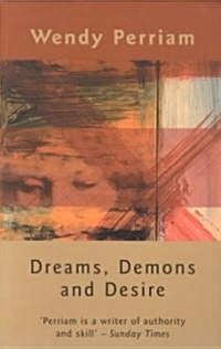 Dreams, Demons and Desire (Paperback)