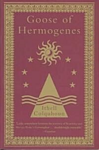 Goose of Hermogenes (Paperback)