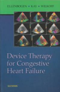 Device therapy for congestive heart failure 1st ed