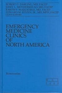 Bioterrorism: The May 2002 Issue of the Emergency Medicine Clinics (Hardcover)