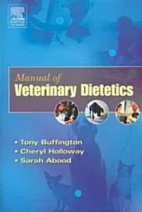 [중고] Manual of Veterinary Dietetics (Paperback)