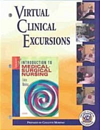 Virtual Clinic Excursions-Medical-Surgical (Paperback, CD-ROM, 3rd)