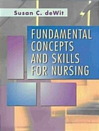 Fundamental Concepts and Skills for Nursing (Paperback, PCK)