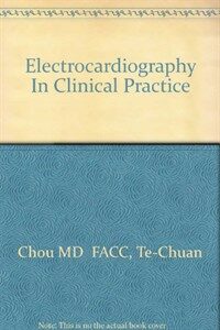 Electrocardiography in clinical practice 3rd ed