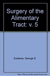 Shackelfords Surgery of the Alimentary Tract (Hardcover, 3rd, Revised)