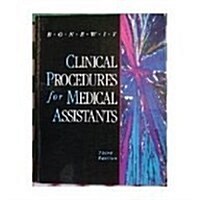 Clinical Procedures for Medical Assistants (Hardcover, 3rd, Subsequent)