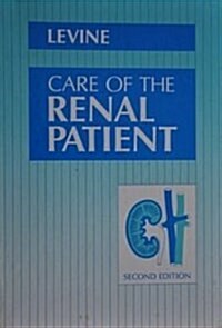 Care of the Renal Patient (Hardcover, 2nd, Subsequent)