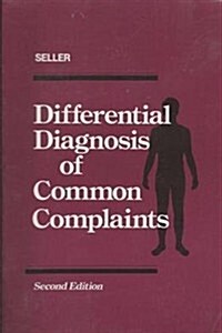 Differential Diagnosis of Common Complaints (Paperback, 2nd, Subsequent)