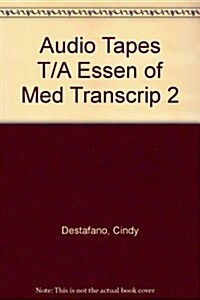 Essentials of Medical Transcription (Cassette, 2nd)