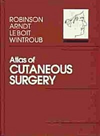 Atlas of Cutaneous Surgery (Hardcover)