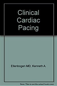 Clinical Cardiac Pacing (Hardcover)