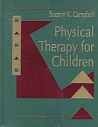 Physical Therapy for Children (Hardcover)