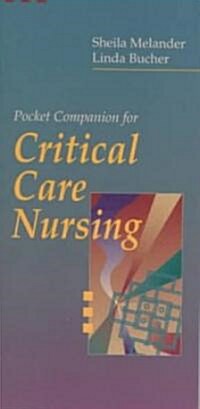 Pocket Companion for Critical Care Nursing (Paperback)