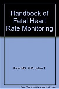 Handbook of Fetal Heart Rate Monitoring (Paperback)