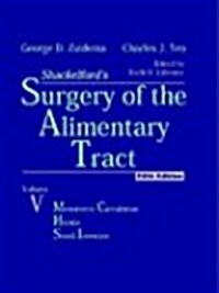 Shackelfords Surgery of the Alimentary Tract (Hardcover, 5th, Subsequent)