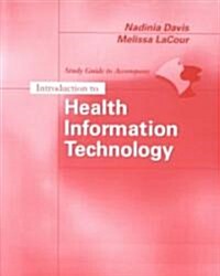 Introduction to Health Information Technology (Paperback, Workbook)