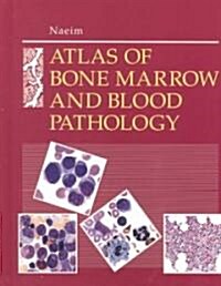 Atlas of Bone Marrow and Blood Pathology (Hardcover)