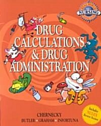 Drug Calculations and Drug Administration (Paperback)