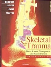 Skeletal Trauma (Hardcover, 3rd, Subsequent)