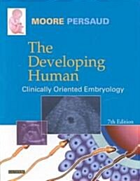 The Developing Human (Paperback, 7th, Subsequent)