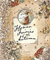 Flower Fairies of the Autumn (Hardcover)