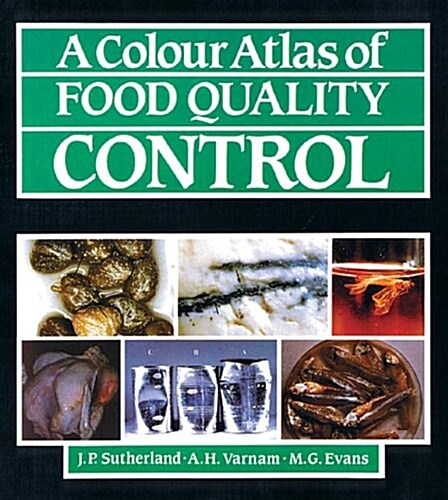 Colour Atlas of Food Quality Control (Hardcover)