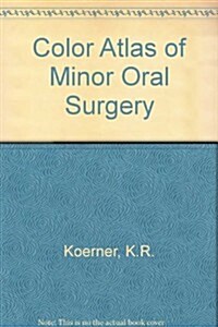 Atlas of Minor Oral Surgery (Hardcover)